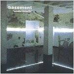 Basement (FRA) : Underneath